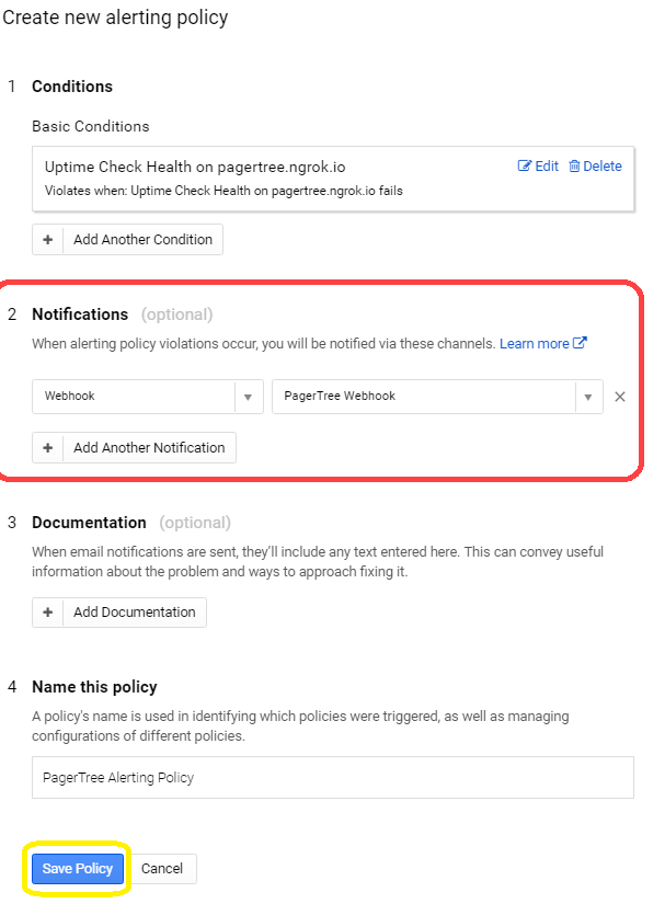 Set the notification policy to notify the PagerTree webhook.